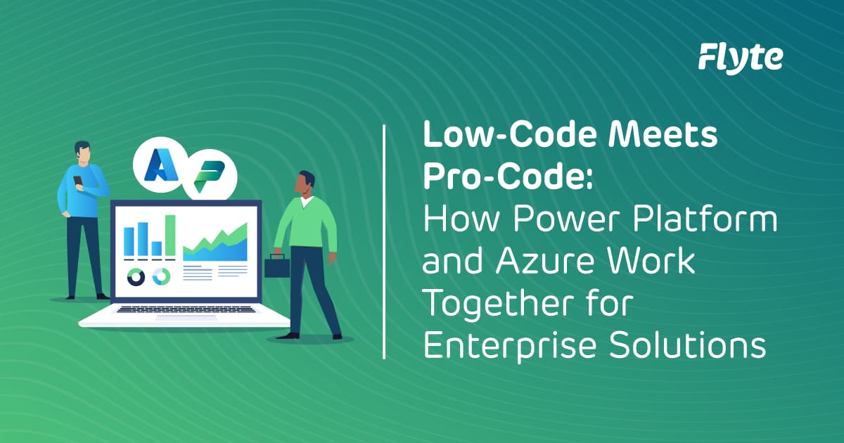 Low-code meets pro-code – how Microsoft Power Platform and Azure work together for enterprise app development Low-code meets pro-code – how Microsoft Power Platform and Azure work together for enterprise app development