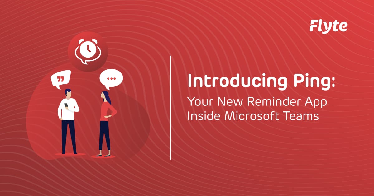 blog-introducing-ping-1200w Introducing Ping: Your New Reminder App Inside Microsoft Teams